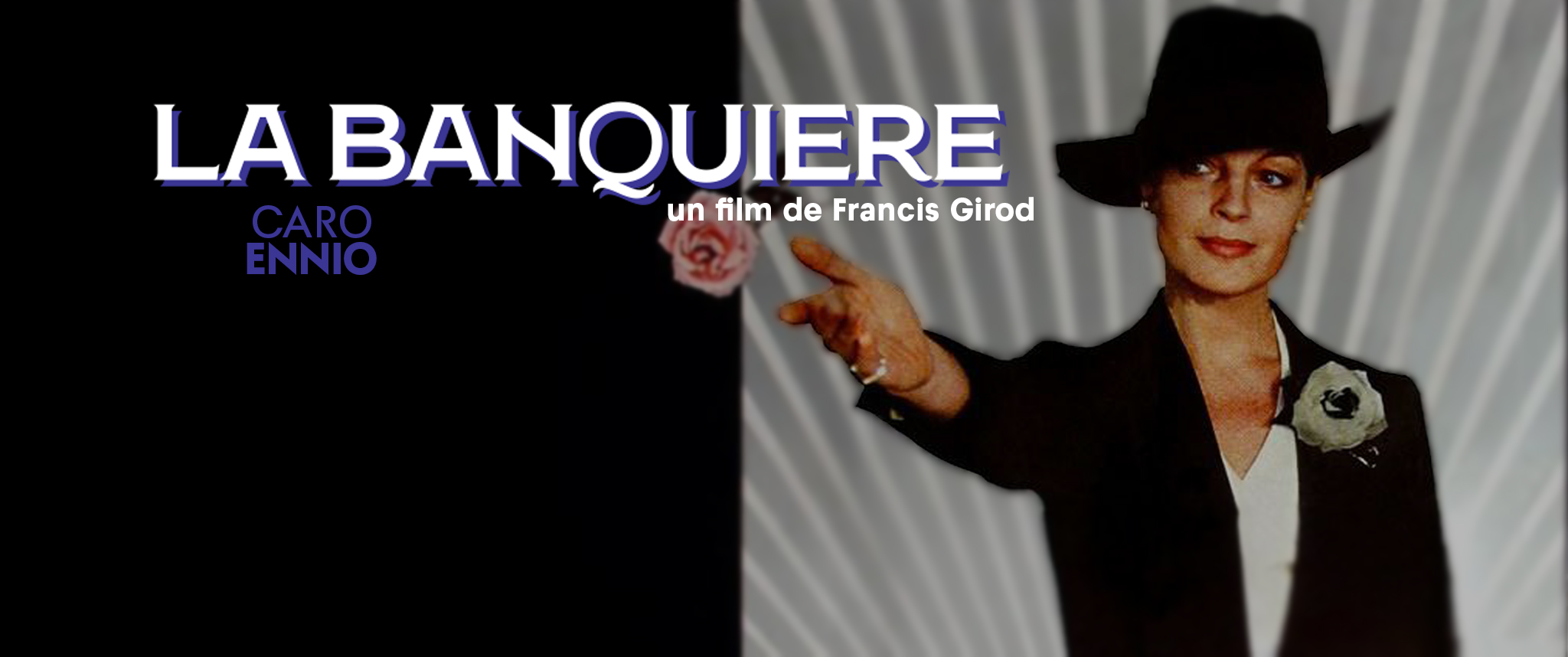 CARO ENNIO / LA BANQUIERE de Francis Girod